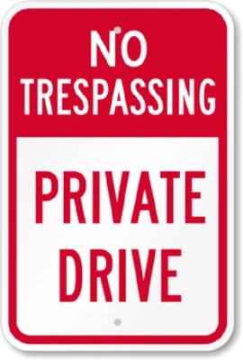 BANGIN' MEATS No Trespassing Private Drive Sign Weatherproof Aluminum 8"x12"