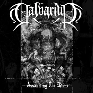 Calvarium - Assaulting The Divine - 2004 Dynamic Arts Records  - 9.20 - Bild 1 von 1