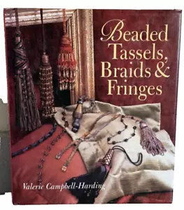 Beaded Tassels, Braids and Fringes by Valerie Campbell-Harding 2001 - Foto 1 di 5