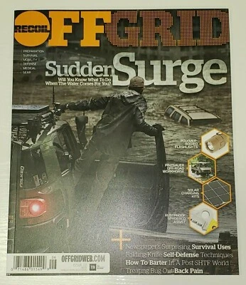 OFFGRID Magazine 2016 Issue #13 Sudden Surge Flood Prepper Urban Survival RECOIL - Image 1 of 2