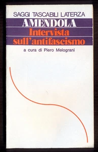 Intervista sull'antifascismo Amendola Laterza STL 23 1°ed 1976 - Imagen 1 de 1