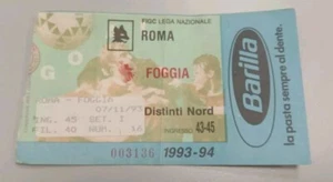 BIGLIETTI TICKET CALCIO STADIO ROMA FOGGIA 7 NOVEMBRE 93  SERIE A FIGC - Foto 1 di 2