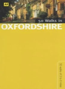 50 Walks in Oxfordshire By Automobile Association - Picture 1 of 1
