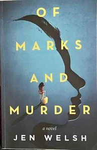 Of Marks and Murder A Novel by Jen Welsh (PB 2022) SIGNED - Picture 1 of 3