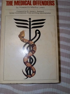 The Medical Offenders Howard Martha Lewis Hardcover 1970 First Edition Ethics  - Bild 1 von 13