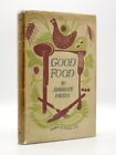 Good Food:Month by Month Recipes AMBROSE HEATH 1947 EDWARD BAWDEN Illust/Cookery