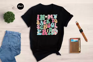 In My Back To School Era Shirt, Teacher Appreciation, First Day Of School Gift - Picture 1 of 7
