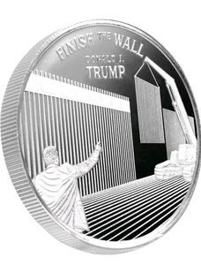 VERY RARE!! Trump 1 Oz .999 Silver Round Coin "FINISH THE WALL". Serial #245.  - Picture 1 of 6