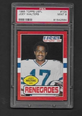 1985 TOPPS USFL #104 Joey Walters Renegades PSA Mint 9 - Image 1 of 2