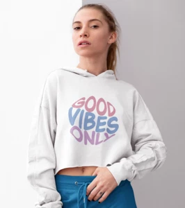 Good Vibes Only Crop Hoodie, Trendy Streetwear, Gift for Her, Summer Fashion, - Picture 1 of 12