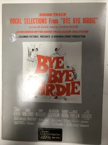 Bye Bye Birdie Selección Vocal ~ "Bye Bye Birdie" ~ Libro de Canciones Morris 1963 - Imagen 1 de 3