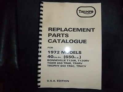 TRIUMPH  T120R TR6R TR6C PARTS BOOK MANUAL 1972 - TP42 99-0953 USA MODELS - Image 1 of 2