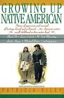 Growing Up Native American. Riley, (Edt) New 9780380724178 Fast Free Shipping<|