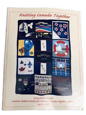 VTG `99 Knitting Canada Together Afghan Competition Knitting Instruction Booket - Image 1 of 4
