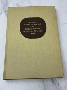 VTG Book China Medical Board and Peking Union Medical College 1914-51 - Imagen 1 de 14