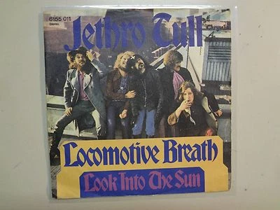 JETHRO TULL:Locomotive Breath-Look Into The Sun-Germany 7" Chrysalis 6155 011PSL - Image 1 of 4