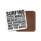 Square Single Coaster - Surfing Surf Waves Beach Waves Travel Words Gift #77301