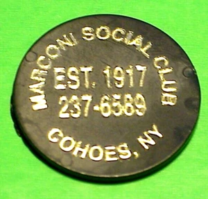 COHOES  NEW YORK  NY  MARCONI SOCIAL CLUB  /  GOOD FOR ONE CAN BEER  TRADE TOKEN - Picture 1 of 2