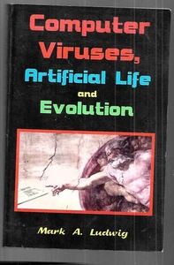 Computer Viruses, Artificial Life & Evolution by M. A. Ludwig (1993, Paperback) - Imagen 1 de 4