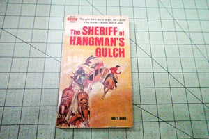 THE SHERIFF OF HANGMAN'S GULCH BY MATT RAND 1963 VINTAGE BELMONT BK PULP WESTERN - Imagen 1 de 2