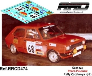 DECAL/CALCA 1/43; Seat 127 Perez-Palouzie Rally Catalunya 1982 - Imagen 1 de 2