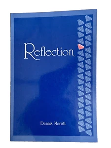 REFLECTION by Dennis Merritt 1992 FIRST EDITION Paperback- RARE Book! - Bild 1 von 6