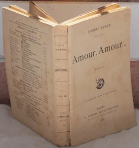 Pierre Veber Amour, Amour Novel 1 Limited Numbered Humor 1900 - Picture 1 of 1