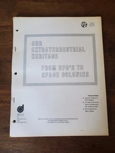 Our Extraterrestrial Heritage From UFOs To Space Colonies NICAP Rare 1978 Book - Picture 1 of 7