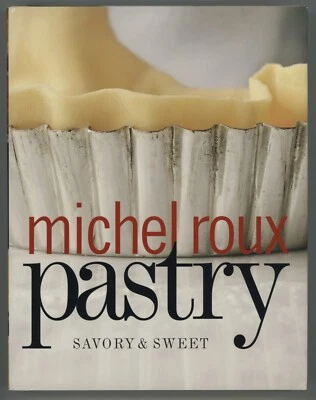 PASTRY Michel Roux Patisserie Chef Baking Pie Tart  Savory and Sweet Choux Foto 1 de 4