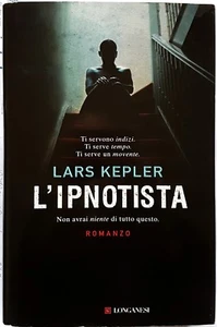 Lars Kepler, L'ipnotista, Ed. Longanesi, 2010 - Picture 1 of 1