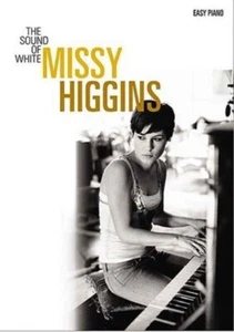 MISSY HIGGINS - THE SOUND OF WHITE EASY PIANO - Picture 1 of 1