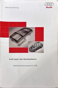 Audi Self Study Programme 378 Open Sky Roof Systems 03/2006 - Picture 1 of 1