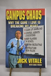 LIBRO AUTOGRAFIADO DICK VITALE CAMPUS CHAOS FIRMADO DOS VECES 4/6/02 - Imagen 1 de 2