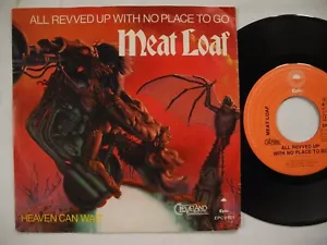 MEAT LOAF All Revved Up With No Place to Go 45 7" single 1978 Holland EX - Picture 1 of 2