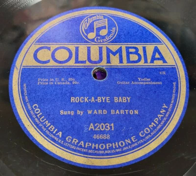 WARD BARTON: Rock-A-Bye Baby/Sleep Baby Sleep 10" 78rpm Columbia A2031 Country - Image 1 of 2