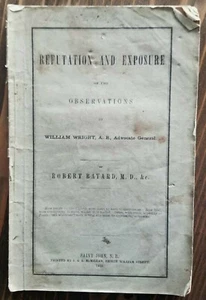 Dr. Robert Bayard Refutation and Exposure 1849 Softcover St. John Canada Vintage - Imagen 1 de 4