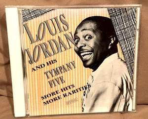 Louis Jordan & His Tympany Five More Hits More Rarities CD (1990, Official Recs) - Picture 1 of 2