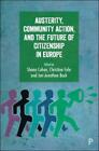 Christina Fuhr Austerity, Community Action, and the Future of Citize (Paperback)