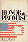 Honor The Promise : America's Commitment To Israel Hardcover Robe