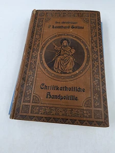 1905 Christkatholische Handpostille P. Leonhard Goffine - Foto 1 di 16