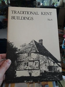 WADE, JANE [EDITOR] Traditional Kent Buildings No. 5 1986 First Edition Paperbac - Imagen 1 de 4