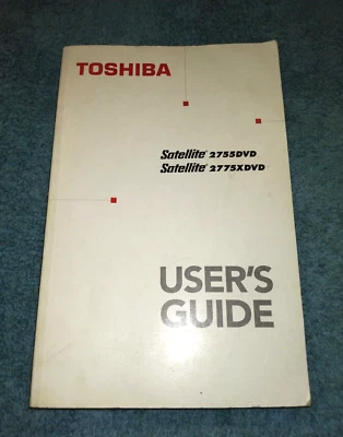 Vintage TOSHIBA Satellite 2755DVD & 2775XDVD User's Guide / Manual - Nice Find - Image 1 of 3