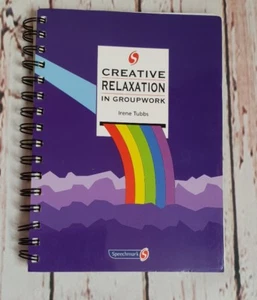 Creative Relaxation in Groupwork (Creative Activ... by Tubbs, Irene Spiral bound - Bild 1 von 3