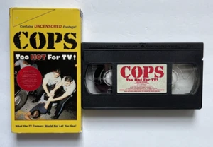 COPS : TOO HOT FOR TV! UNCENSORED VHS Video 1995 Vol. 1 Collector’s Edition Xlnt - Picture 1 of 7