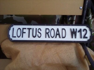 Insegna calcio LOFTUS ROAD W12 stile retrò. Ottimo regalo per appassionati QPR. - Foto 1 di 1
