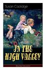 Susan Coolidge Jessie Mcdermot In The High Valley (Katy Karr Chronicles) (Poche)
