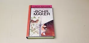 THE BOHR MAKER by LINDA NAGATA *SIGNED* - Picture 1 of 2