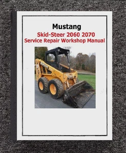 2060 2070 Kompaktlader Service Werkstatthandbuch Mustang Kompaktlader - Bild 1 von 18