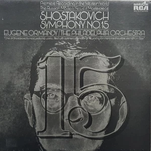 Shostakovich* - Eugene Ormandy / The Philadelphia Orchestra - Symphony No. 15 (L - Picture 1 of 3