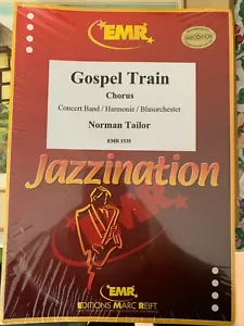 Gospel Train / arr Norman Tailor for Concert Band with Chorus New level 4 - Picture 1 of 1